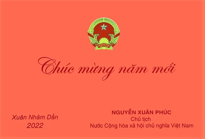 Chủ tịch nước Nguyễn Xuân Phúc chúc Tết Nhâm Dần 2022