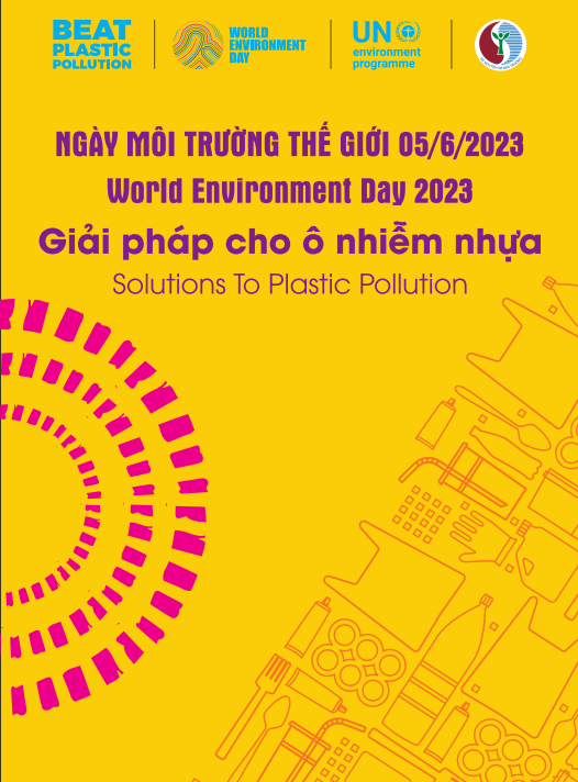 “Giải pháp cho ô nhiễm nhựa” (Solutions to Plastic Pollution) - Chủ đề Ngày Môi trường thế giới năm 2023