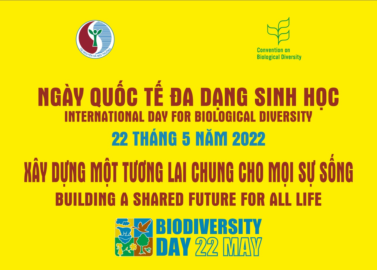 Thông tin báo chí về hưởng ứng Ngày Quốc tế Đa dạng sinh học (22 tháng 5) và Ngày Môi trường thế giới (05 tháng 6) năm 2022